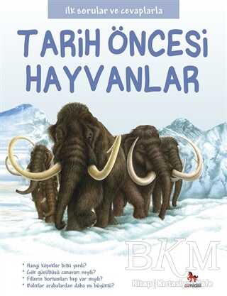 Tarih Öncesi Hayvanlar - İlk Sorular ve Cevaplarla - Almidilli