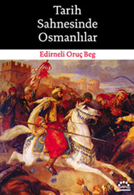 Tarih Sahnesinde Osmanlılar - 1