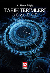 Tarih Terimleri Sözlüğü - Toplumsal Dönüşüm Yayınları