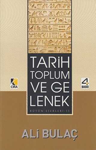 Tarih Toplum ve Gelenek - Çıra Yayınları