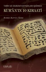 Tarih ve Dilbilimi Kaynakları Işığında Kur`an`ın 10 Kıraati - İnkılab Yayınları