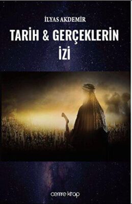Tarih Ve Gerçeklerin İzi - 1