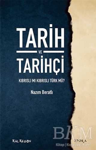 Tarih ve Tarihçi - Kalkedon Yayıncılık