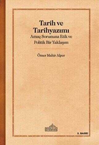 Tarih ve Tarihyazımı - Endülüs Yayınları