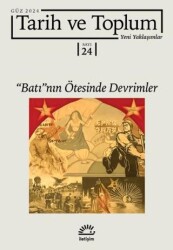 Tarih ve Toplum Sayı: 24 - İletişim Yayınevi