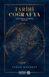 Tarihi Coğrafya Dönüşüm Dönemi - Yeditepe Akademi