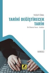 Tarihi Değiştirecek Tarih - Zinde Yayıncılık