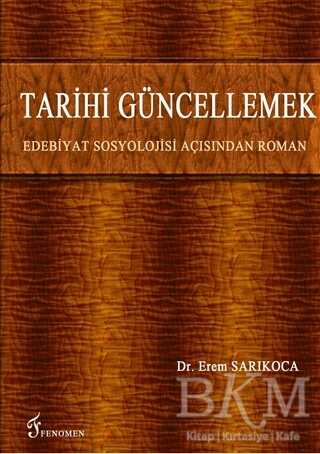 Tarihi Güncellemek - Fenomen Yayıncılık