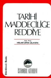 Tarihi Maddeciliğe Reddiye - İstanbul Kitabevi