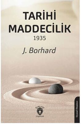 Tarihi Maddecilik 1935 - 1
