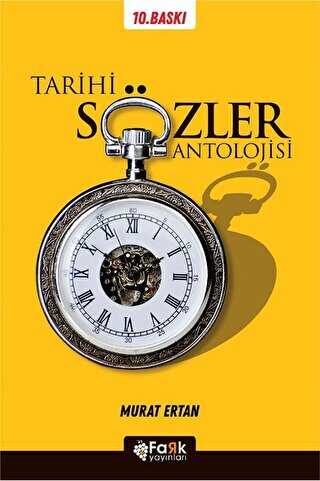 Tarihi Sözler Antolojisi - Fark Yayınları