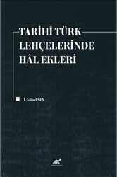 Tarihi Türk Lehçelerinde Hal Ekleri - Paradigma Akademi Yayınları