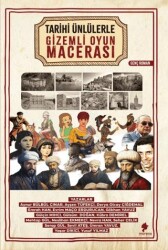 Tarihi Ünlülerle Gizemli Oyun Macerası - Morena Yayınevi