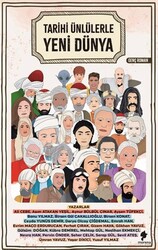 Tarihi Ünlülerle Yeni Dünya - Morena Yayınevi