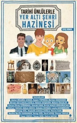 Tarihi Ünlülerle Yer Altı Şehri Hazinesi - 1