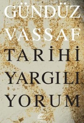 Tarihi Yargılıyorum - 1