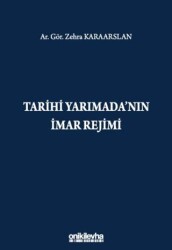 Tarihi Yarımada`nın İmar Rejimi - On İki Levha Yayınları