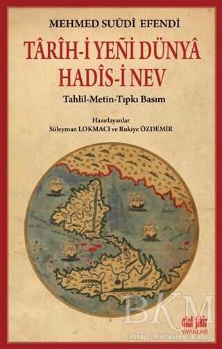 Tarihi Yeni Dünya Hadisi Nev - Akıl Fikir Yayınları