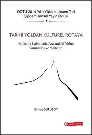 Tarihi Yoldan Kültürel Rotaya - 1