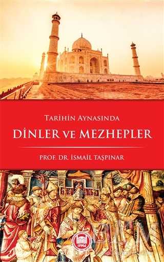 Tarihin Aynasında Dinler ve Mezhepler - Marmara Üniversitesi İlahiyat Fakültesi Vakfı