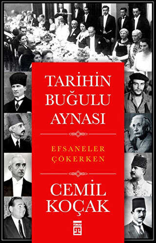 Tarihin Buğulu Aynası - Timaş Tarih