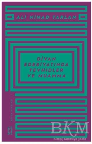 Divan Edebiyatında Tevhidler ve Muamma - Ketebe Yayınları