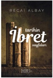 Tarihin İbret Sayfaları - Hiçbişey