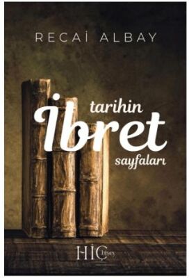 Tarihin İbret Sayfaları - 1