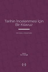 Tarihin İncelenmesi İçin Bir Kılavuz - Islık Yayınları