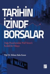 Tarihin İzinde Borsalar - Gazi Kitabevi