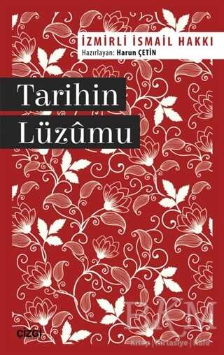 Tarihin Lüzumu - Çizgi Kitabevi Yayınları