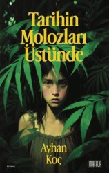 Tarihin Molozları Üstünde - Muhtelif Kitap