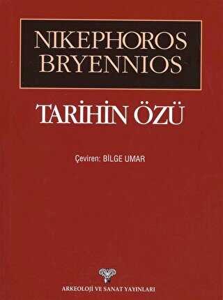 Tarihin Özü - Arkeoloji ve Sanat Yayınları
