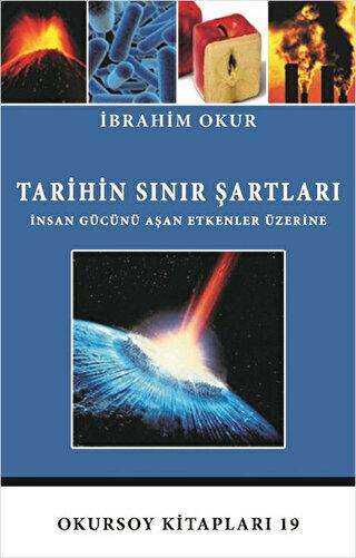 Tarihin Sınır Şartları - Okursoy Kitapları
