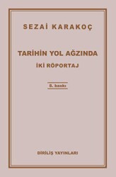 Tarihin Yol Ağzında - Diriliş Yayınları