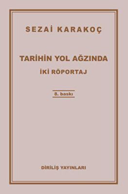 Tarihin Yol Ağzında - 1