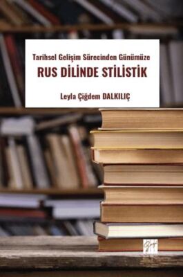 Tarihsel Gelişim Sürecinden Günümüze Rus Dilinde Stilistik - 1