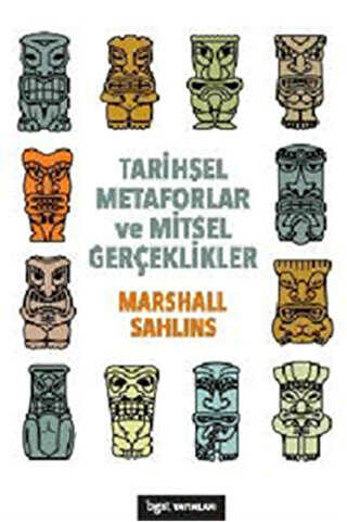 Tarihsel Metaforlar ve Mitsel Gerçeklikler - 1