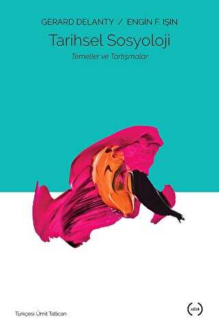 Tarihsel Sosyoloji - Islık Yayınları