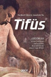 Tarihsel Süreçte Anadolu’da Tifüs - Gece Kitaplığı