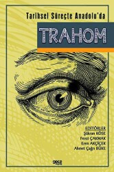 Tarihsel Süreçte Anadolu’da Trahom - Gece Kitaplığı