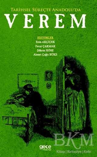 Tarihsel Süreçte Anadolu’da Verem - 1