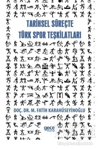 Tarihsel Süreçte Spor Teşkilatları - Gece Kitaplığı