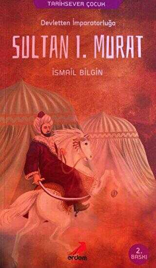 Tarihsever Çocuk - Sultan I. Murad