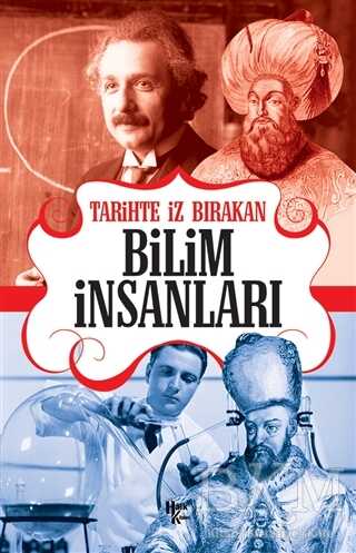 Tarihte İz Bırakan Bilim İnsanları - Halk Kitabevi