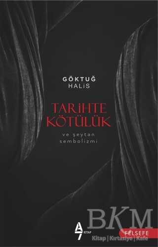 Tarihte Kötülük ve Şeytan Sembolizmi - A7 Kitap