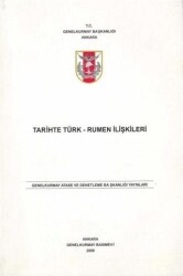 Tarihte Türk - Rumen İlişkileri - Genelkurmay Basımevi