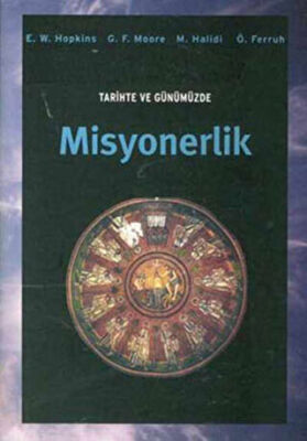 Tarihte ve Günümüzde Misyonerlik - 1