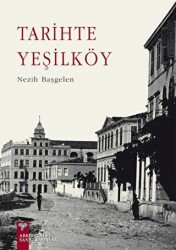 Tarihte Yeşilköy - Arkeoloji ve Sanat Yayınları