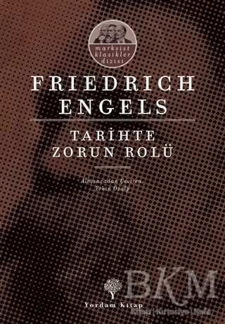 Tarihte Zorun Rolü - Yordam Kitap